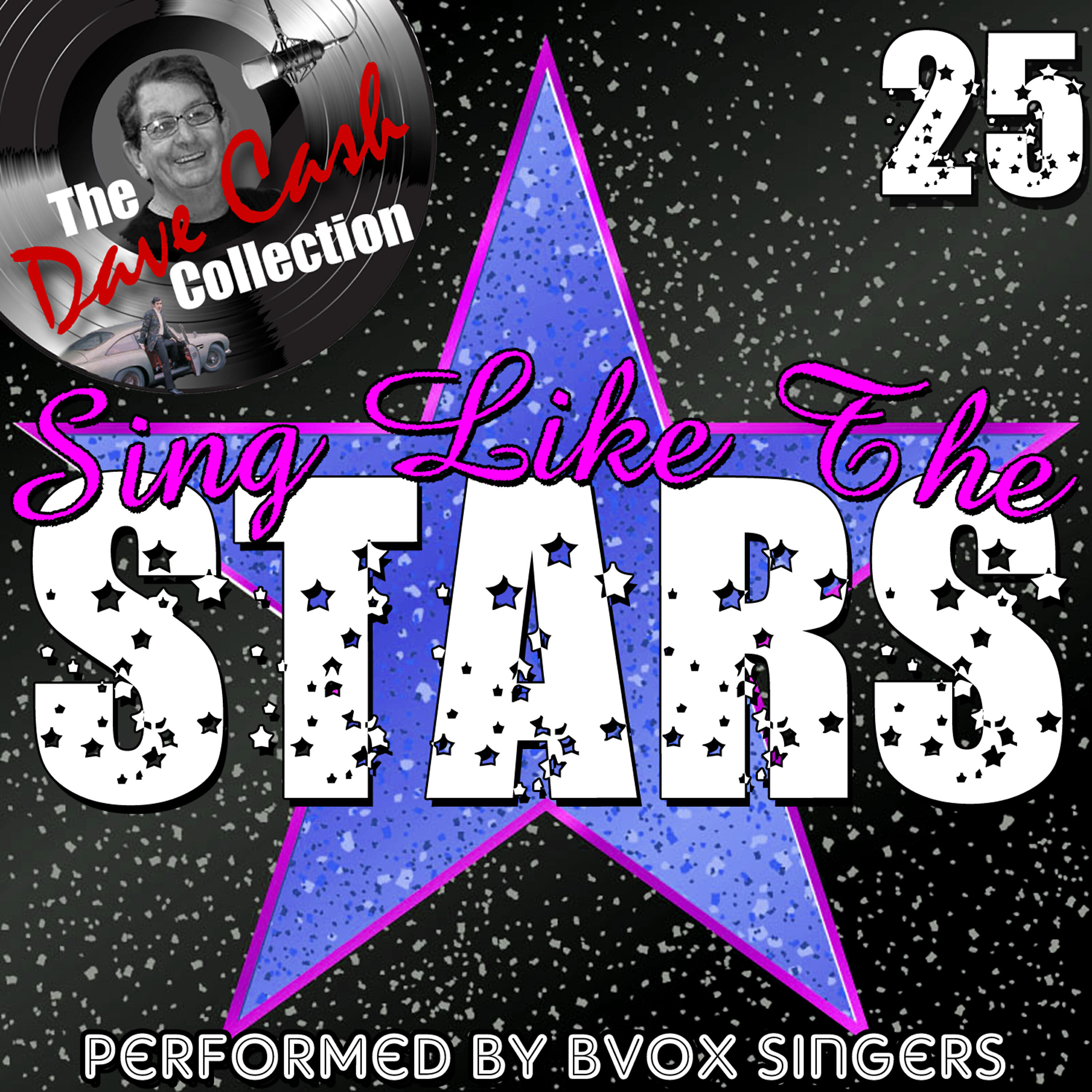 Релиз Sing Like The Stars 25 - [The Dave Cash Collection]
