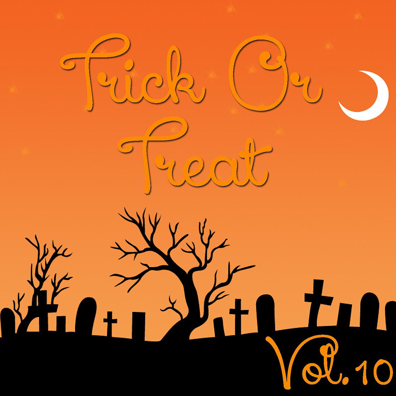 Постер альбома Trick Or Treat, Vol.10