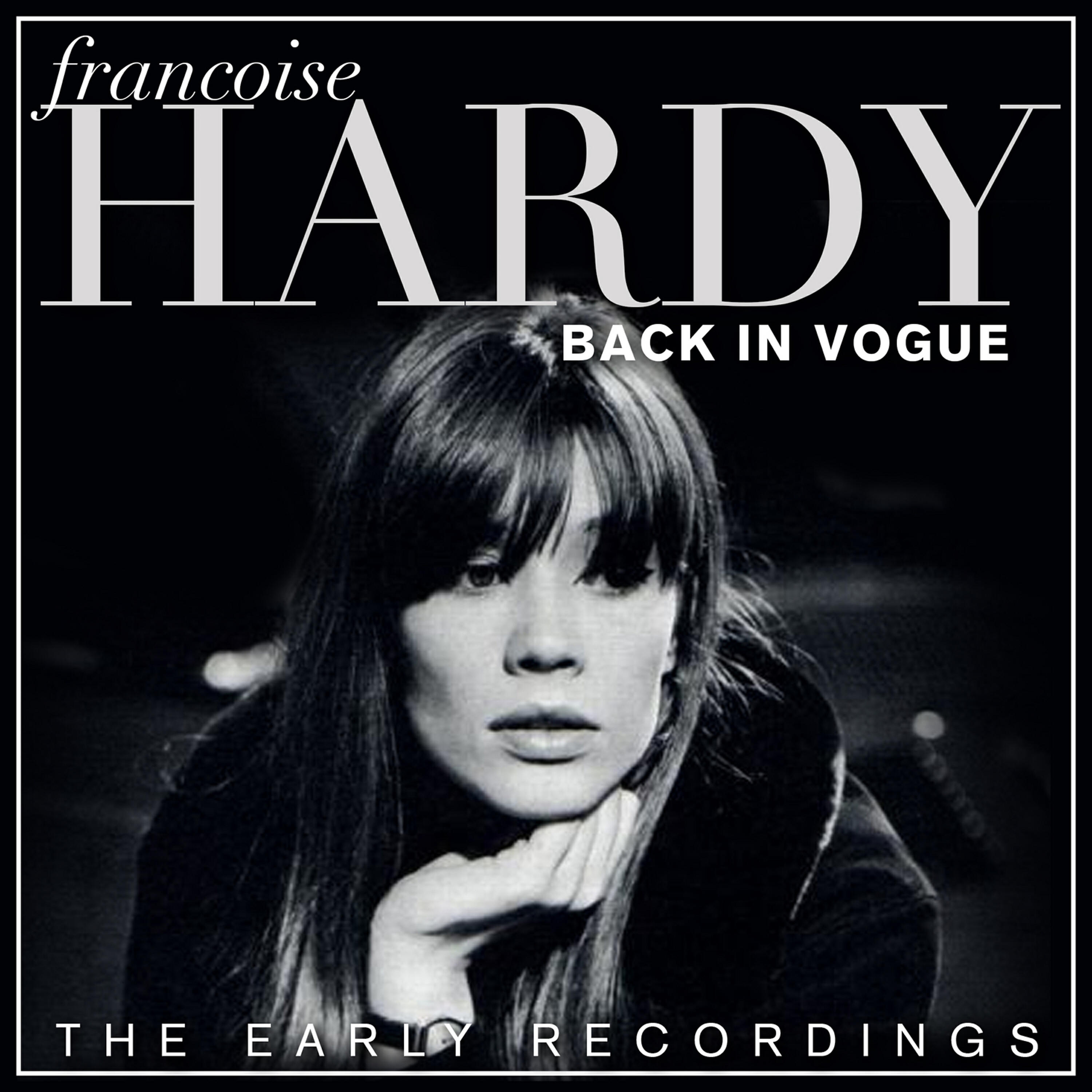 Релиз Francoise Hardy - Back In Vogue - The Early Recordings