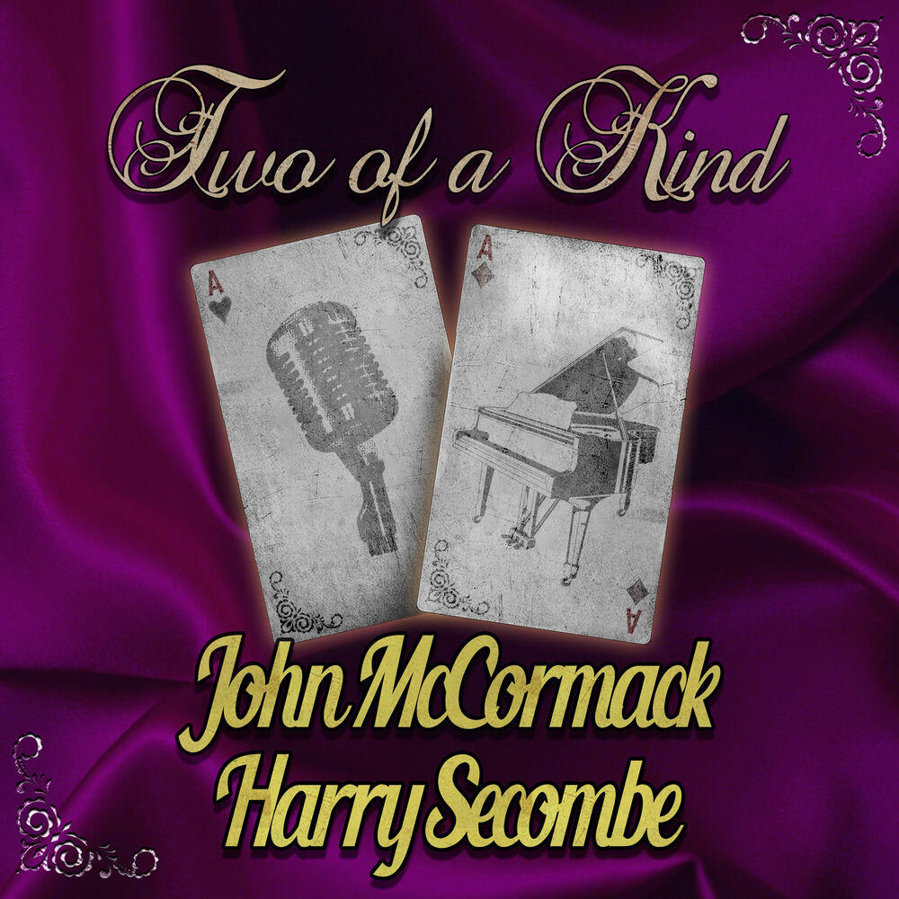 Релиз Two of a Kind: John McCormack & Harry Secombe