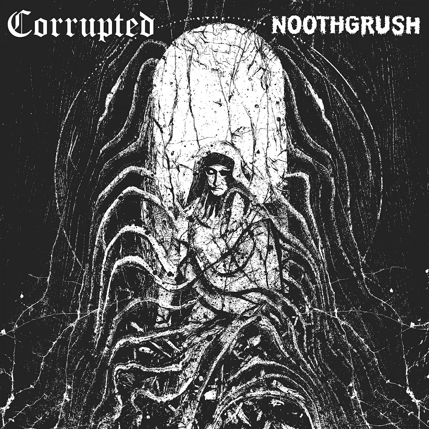 Noothgrush, Corrupted