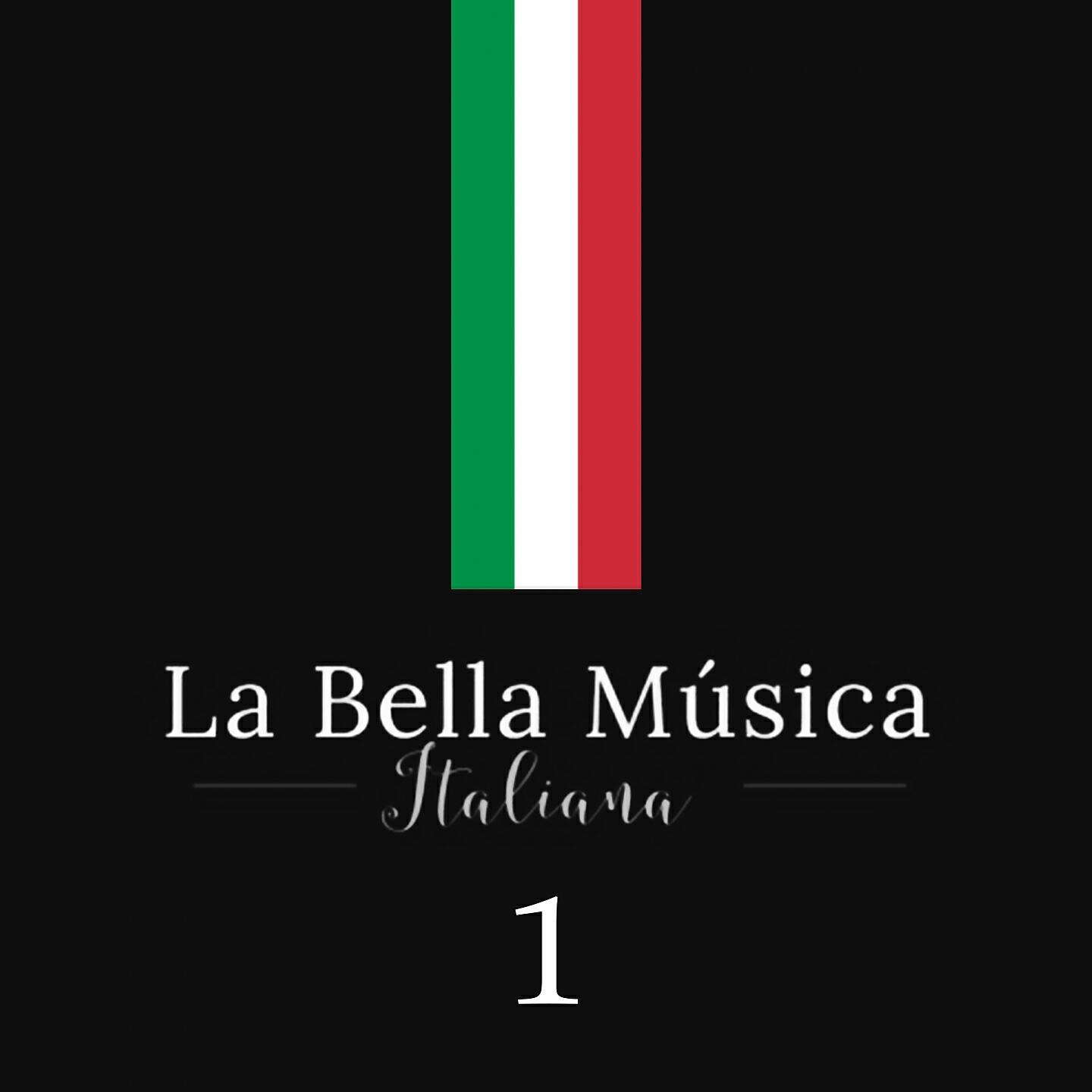 Релиз La Bella Música Italiana, Vol. 1