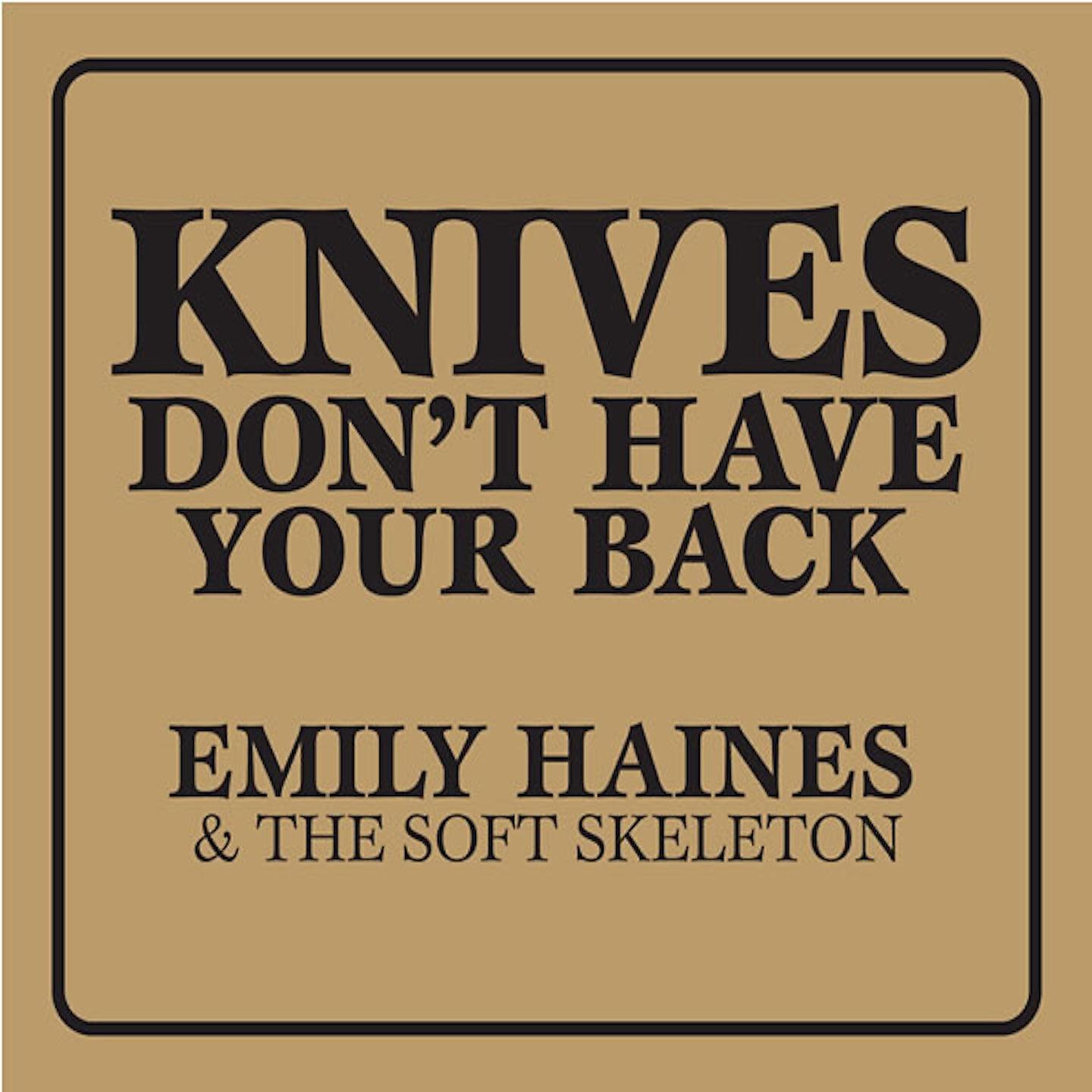 Постер альбома Knives Don't Have Your Back