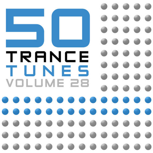 Релиз 50 Trance Tunes, Vol. 28