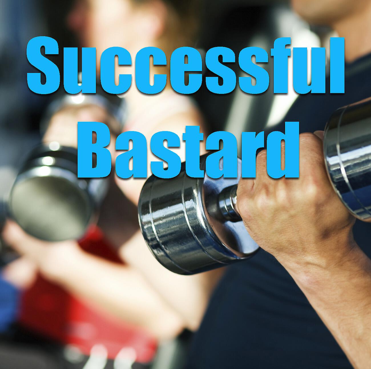 Постер альбома Successful Bastard