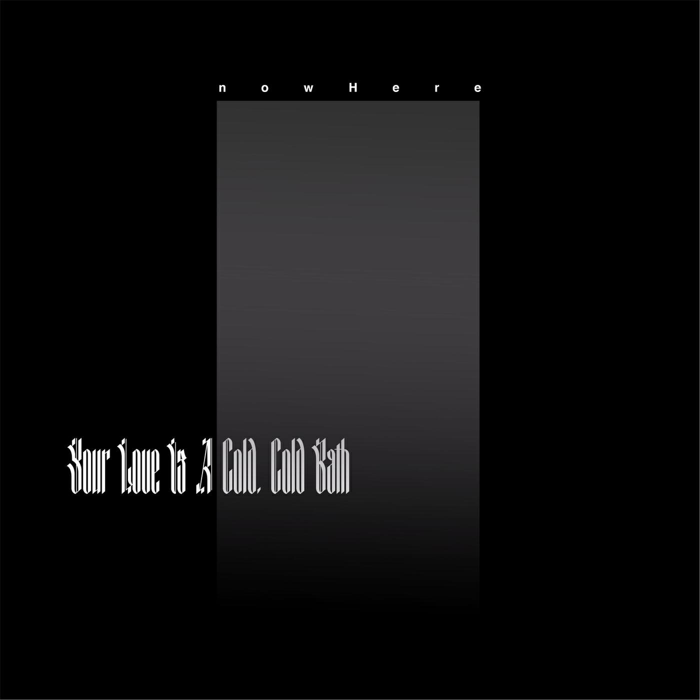 Релиз Your Love Is a Cold, Cold Bath