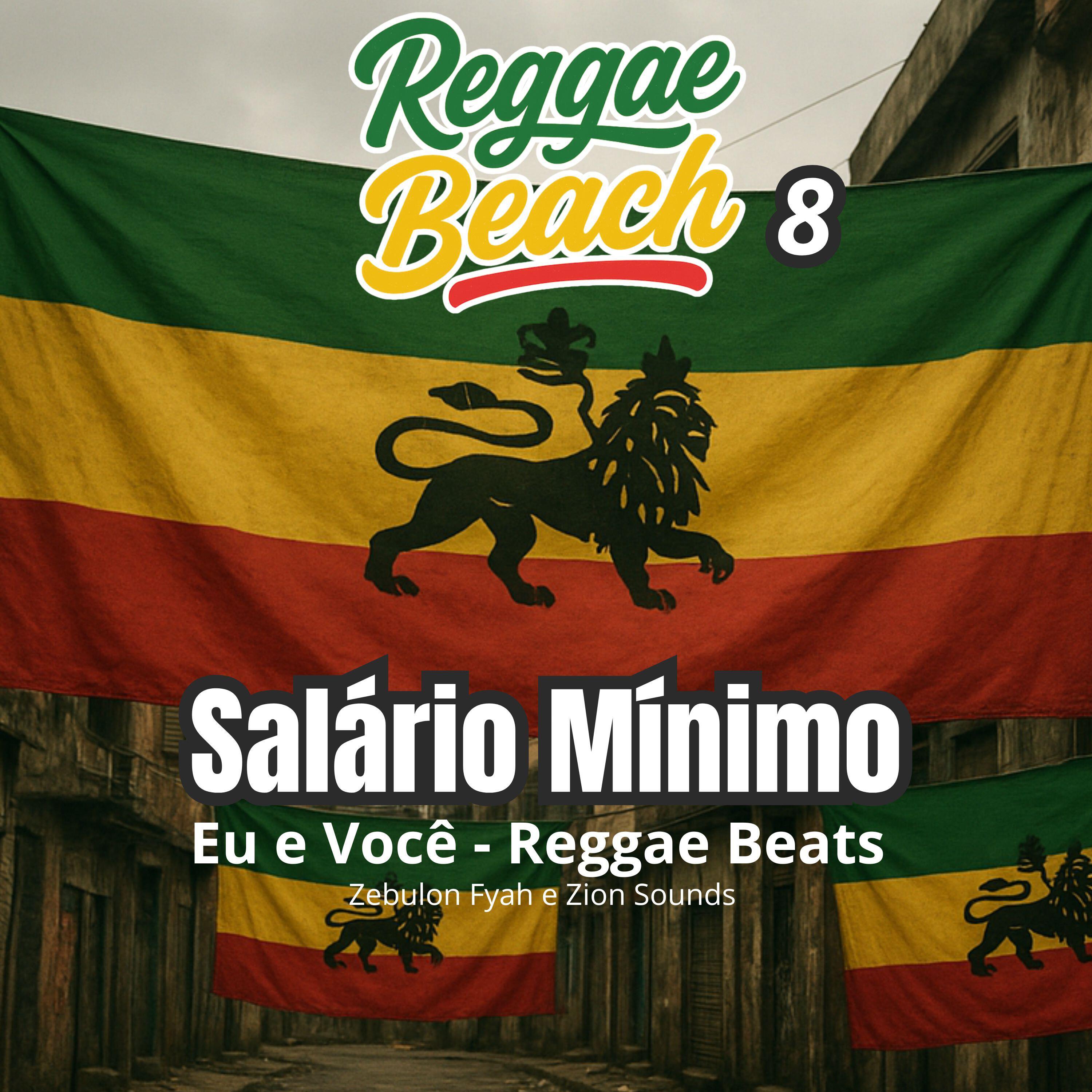 Релиз Salário Minímo, Reggae Beach 8  (Eu e Você - Reggae Beats)
