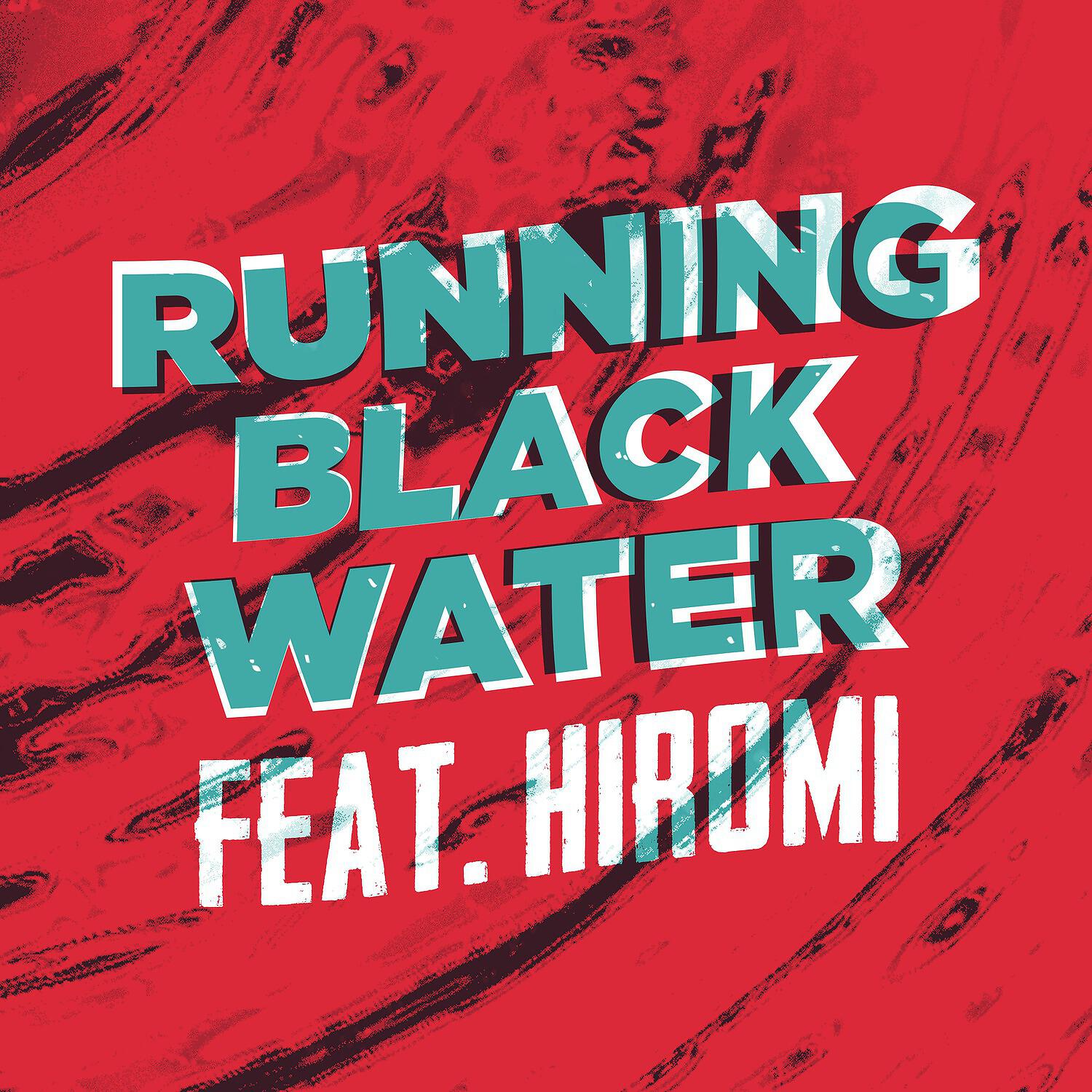 Релиз Running Black Water