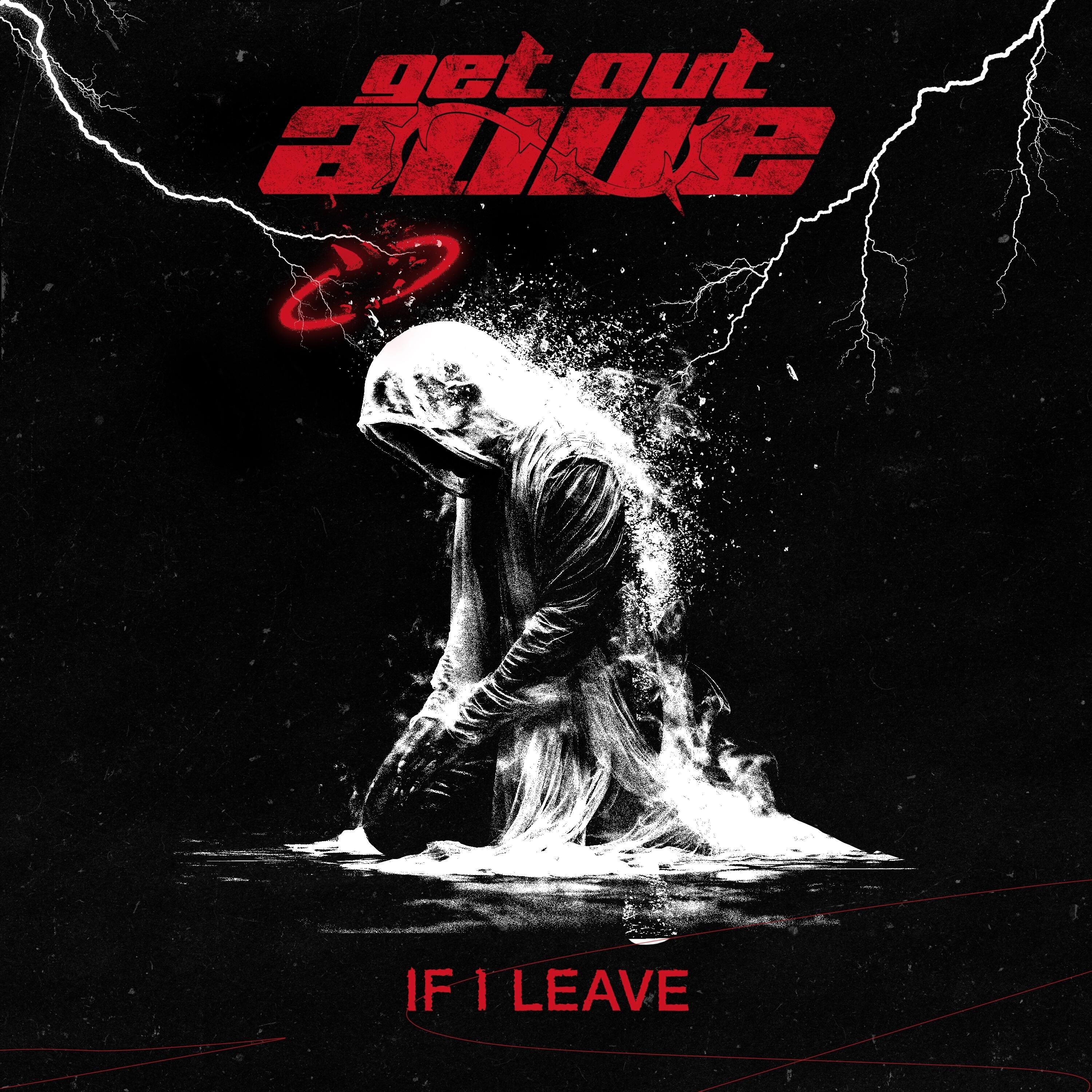 Релиз If I Leave