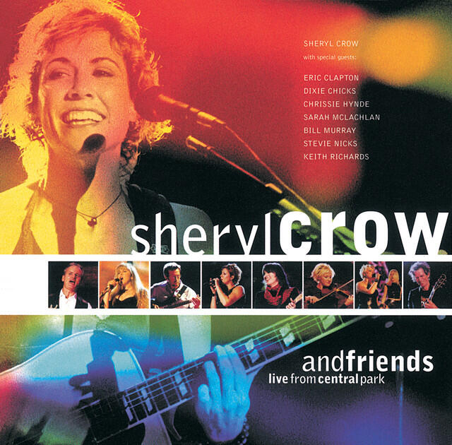 Постер альбома Sheryl Crow And Friends Live From Central Park