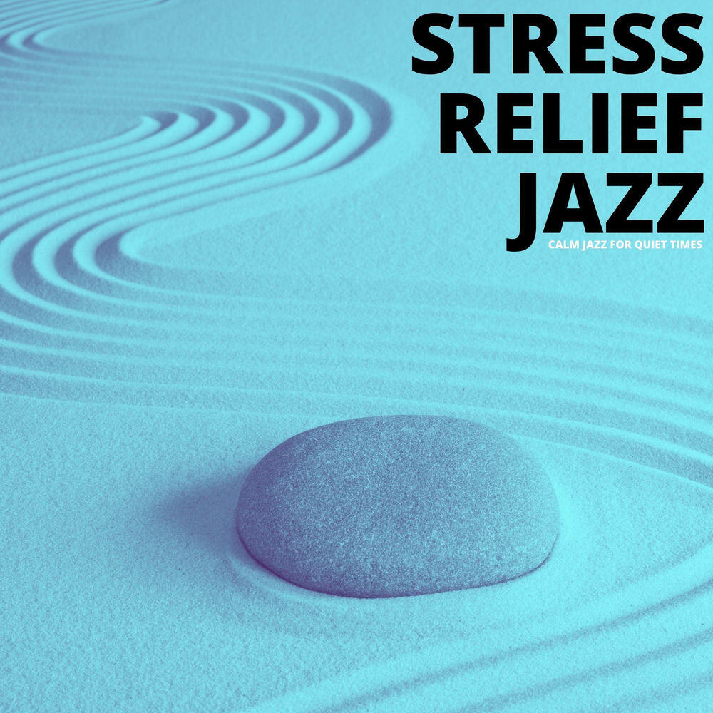 Stress Relief Jazz