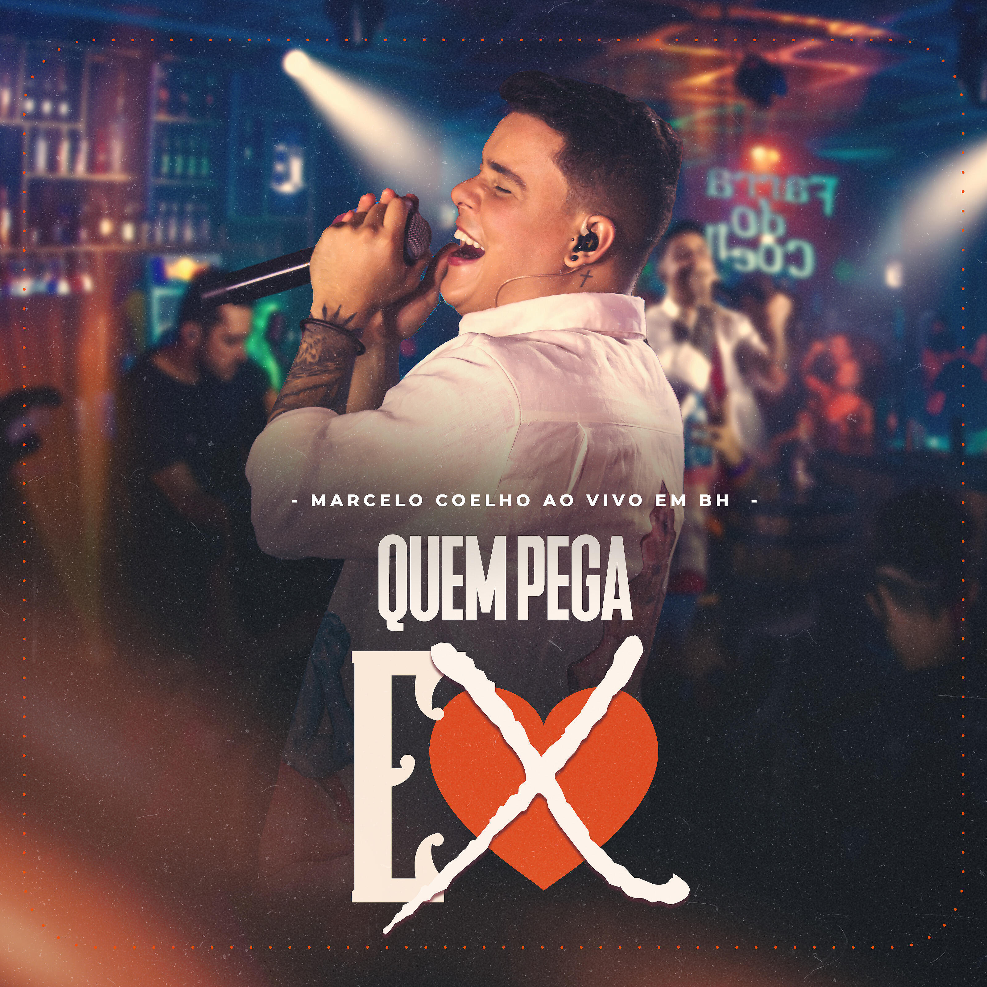 Релиз Quem Pega Ex (Ao Vivo em BH)