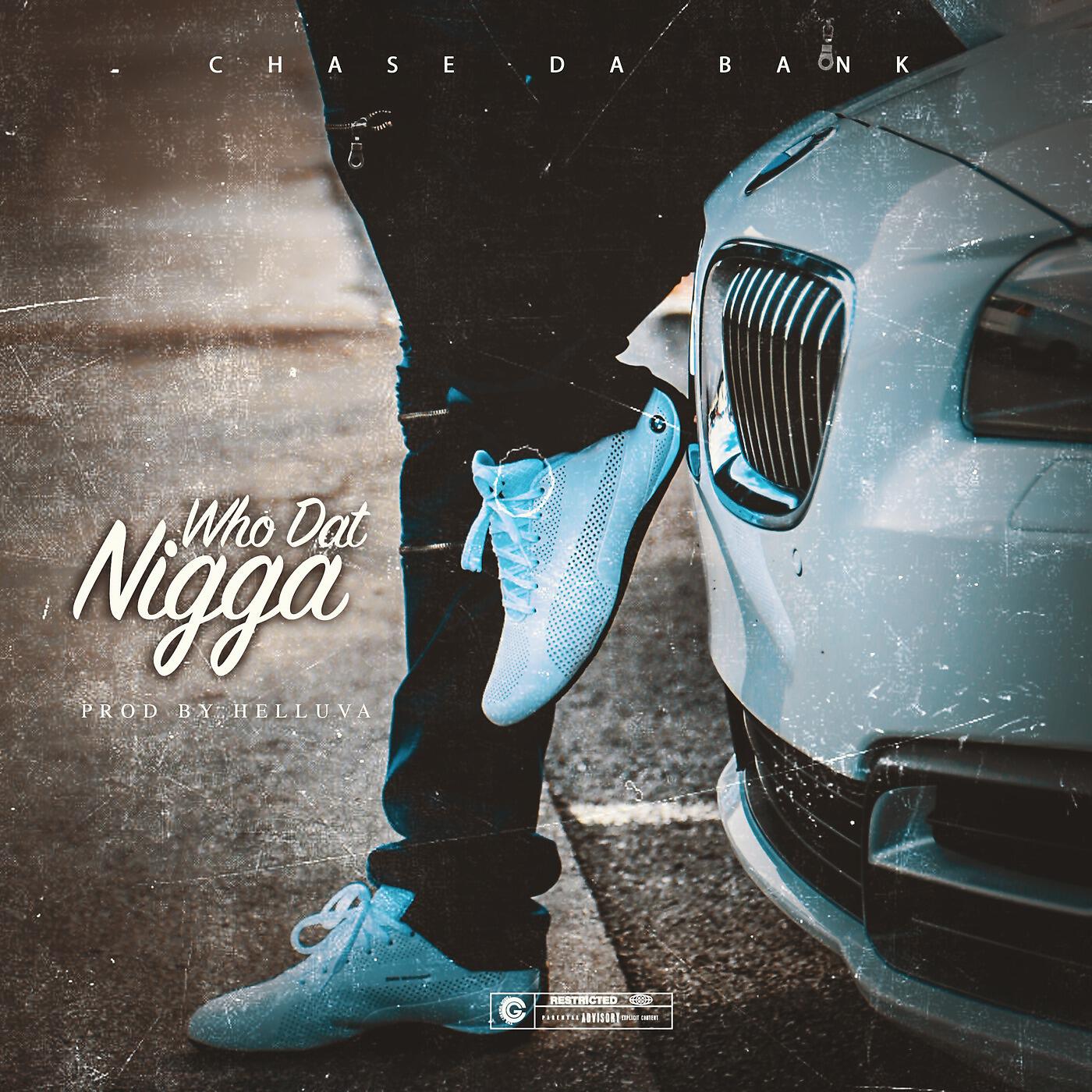 Релиз Who Dat Nigga (feat. B Ryan)