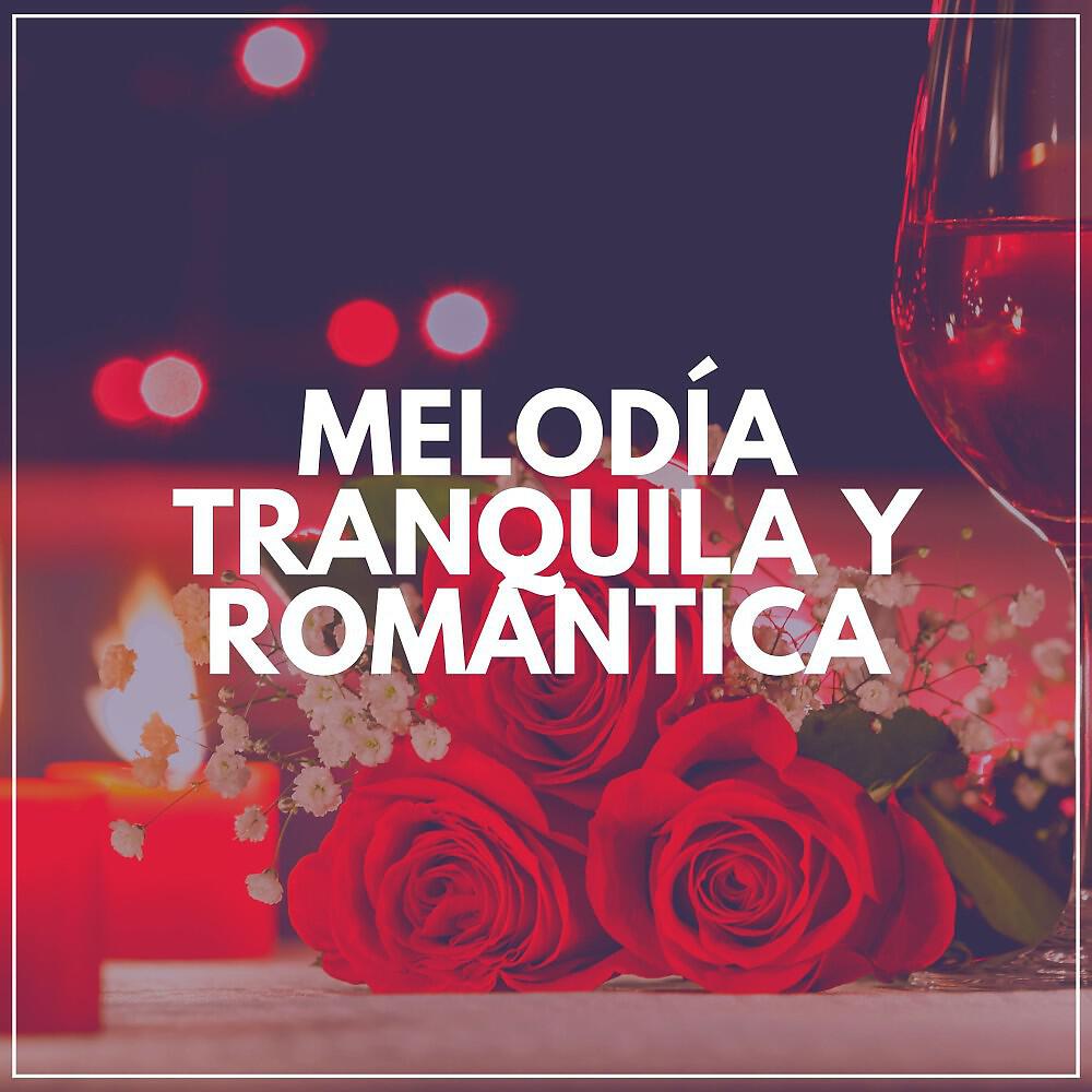 Релиз Melodía Tranquila y Romántica