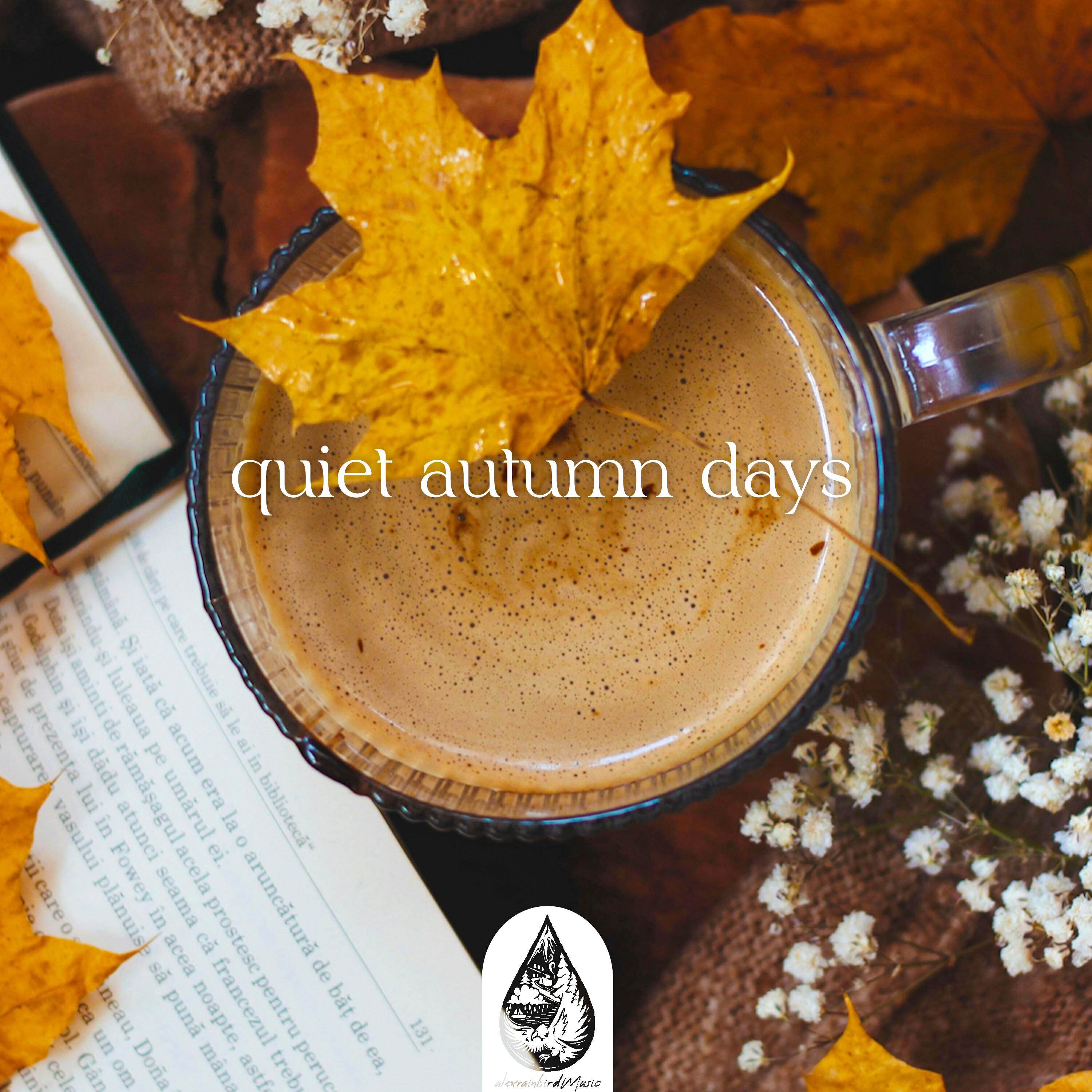 Релиз Quiet Autumn Days (alexrainbirdMusic)
