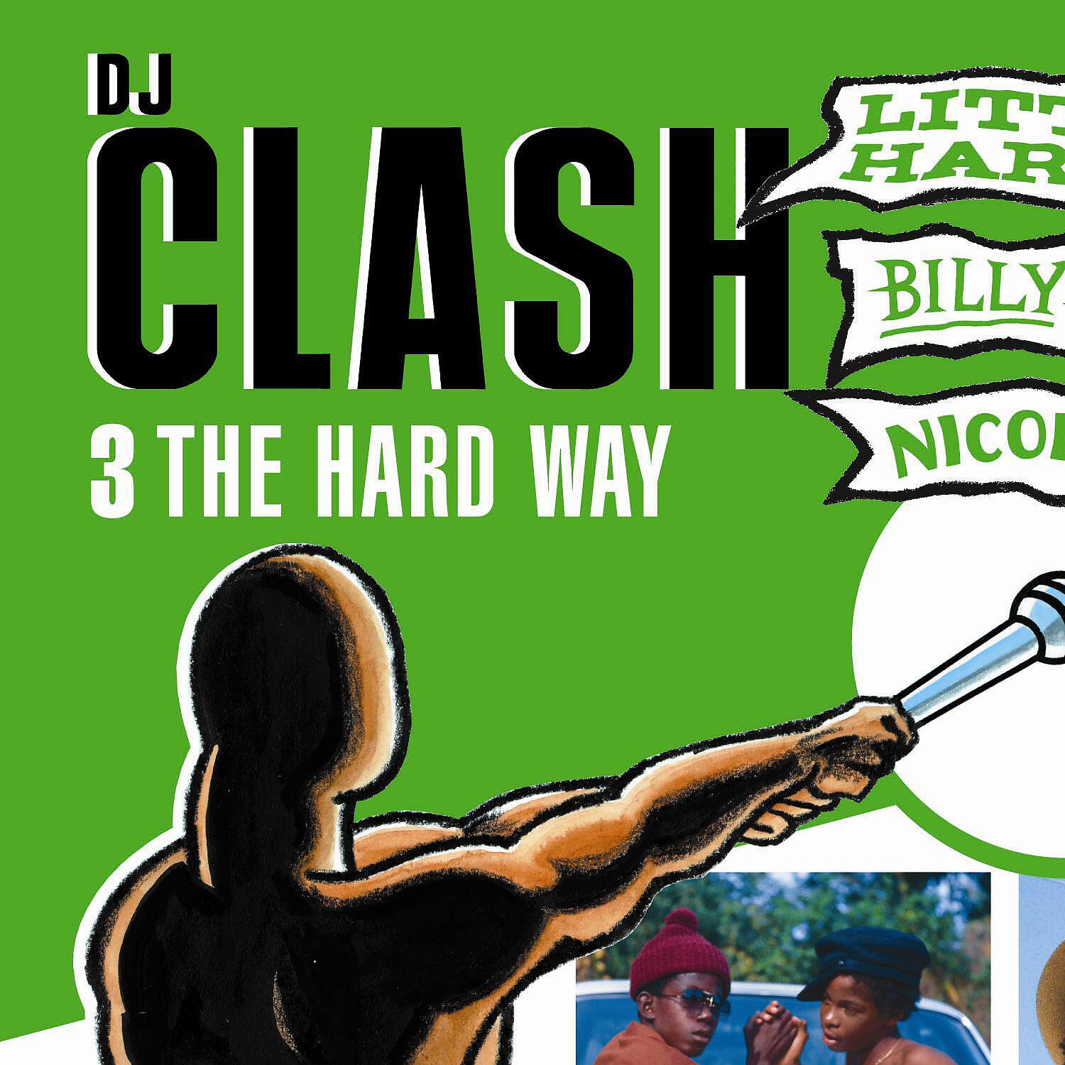 Релиз Dj Clash - 3 The Hard Way