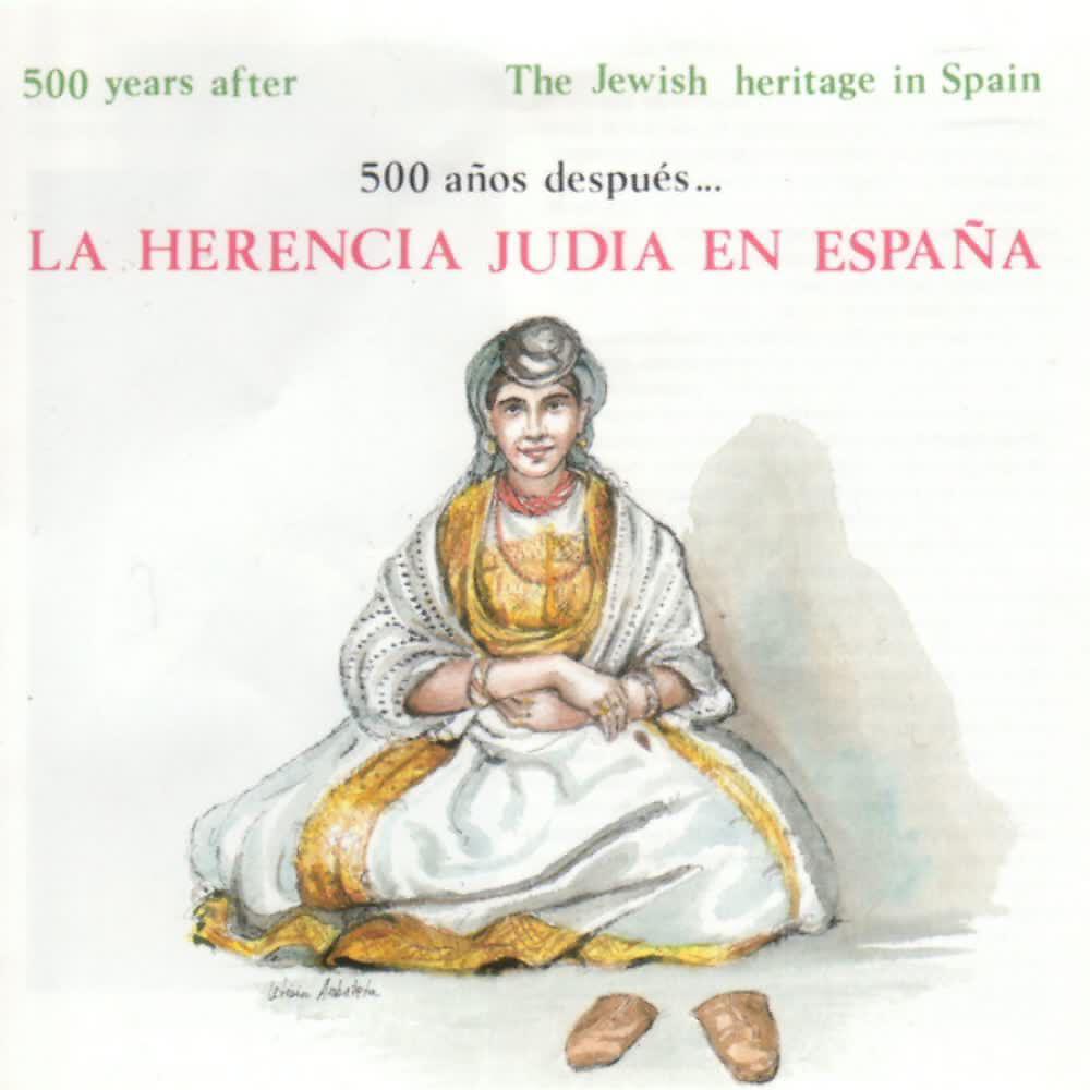 Релиз 500 Años Después... La Herencia Judía en España (500 Years After the Jewish Heritage in Spain) [Vol. 1]
