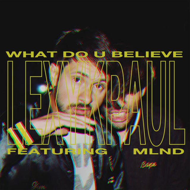 Релиз What Do U Believe