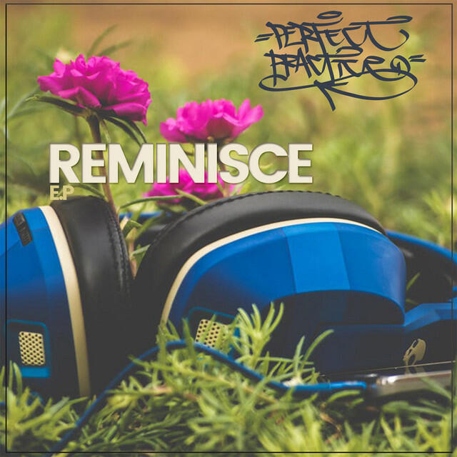 Релиз Reminisce E.P