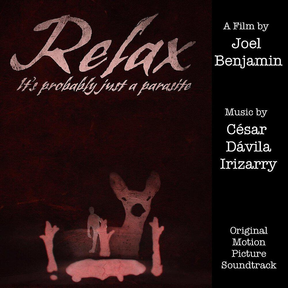 Релиз Relax, It's Probably Just a Parasite
