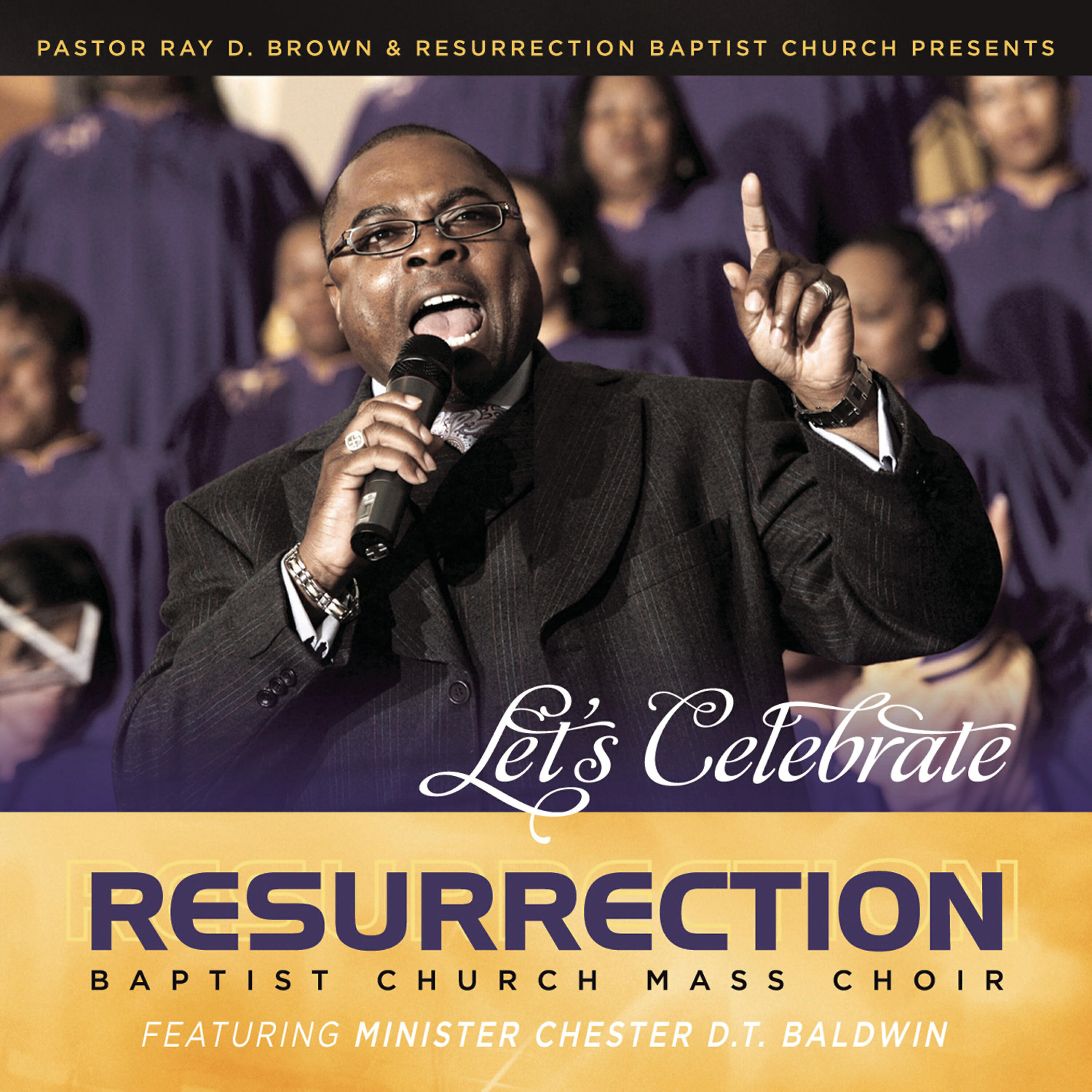 Resurrection Baptist Church Mass Choir
