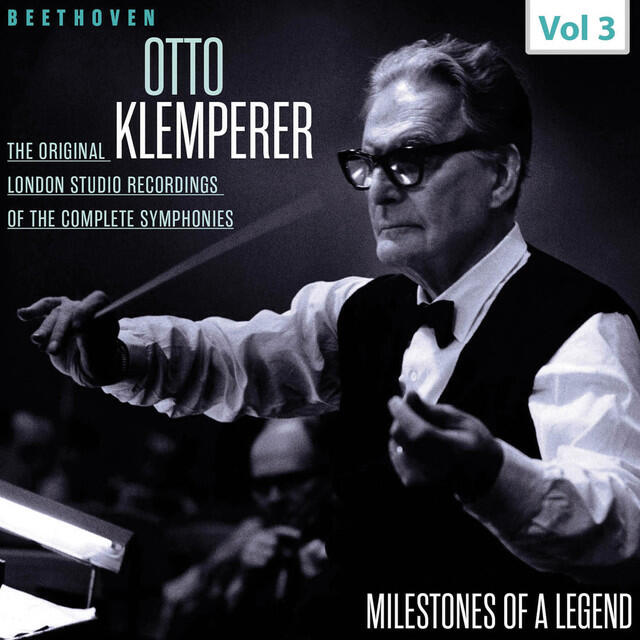Релиз Milestones of a Legend - Otto Klemperer, Vol. 3