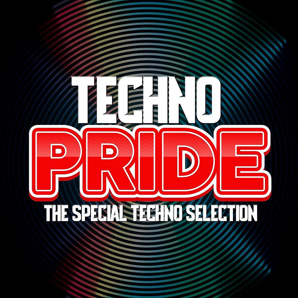 Релиз Techno Pride (The Special Techno Selection)