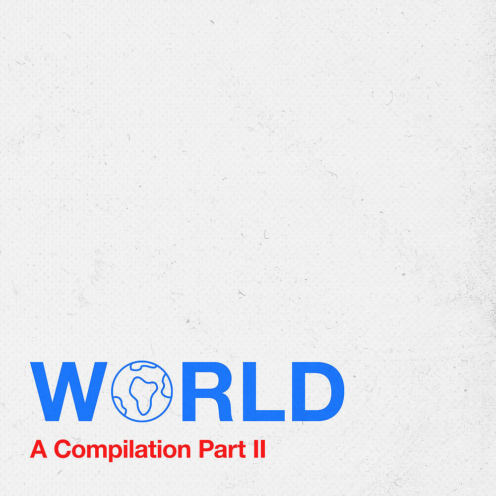Релиз World: A Compilation, Pt. II