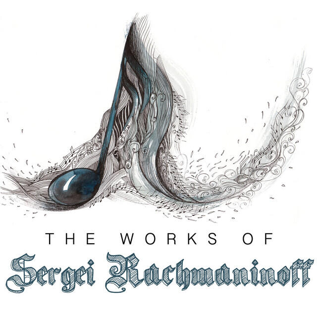 Релиз The Works of Sergei Rachmaninoff