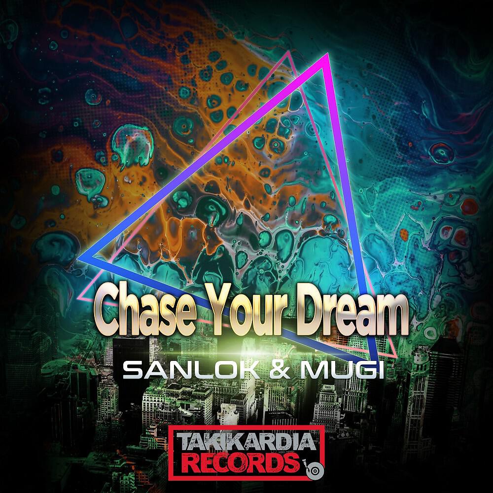 Релиз Chase Your Dream