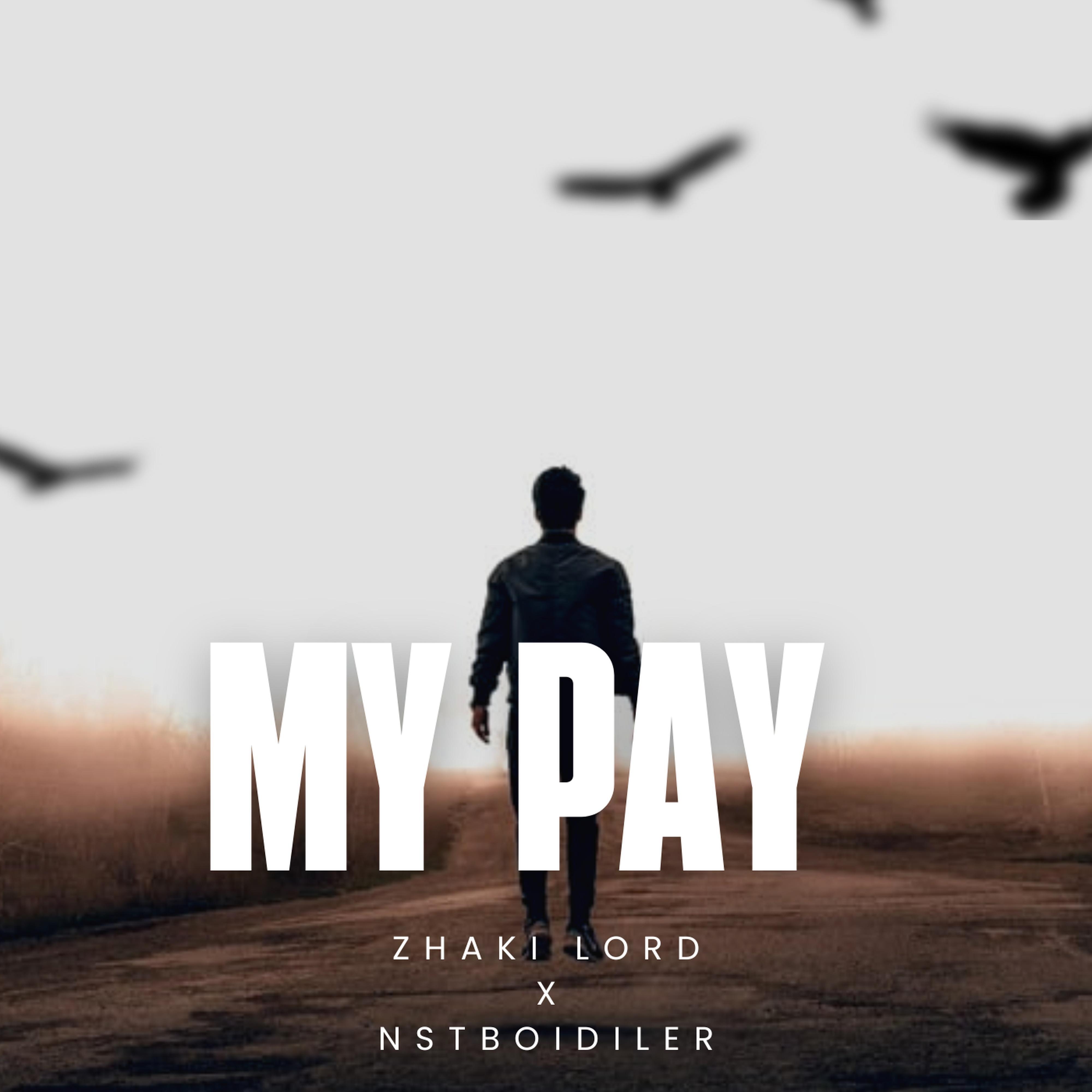Релиз My pay (feat. Nstboidiler)