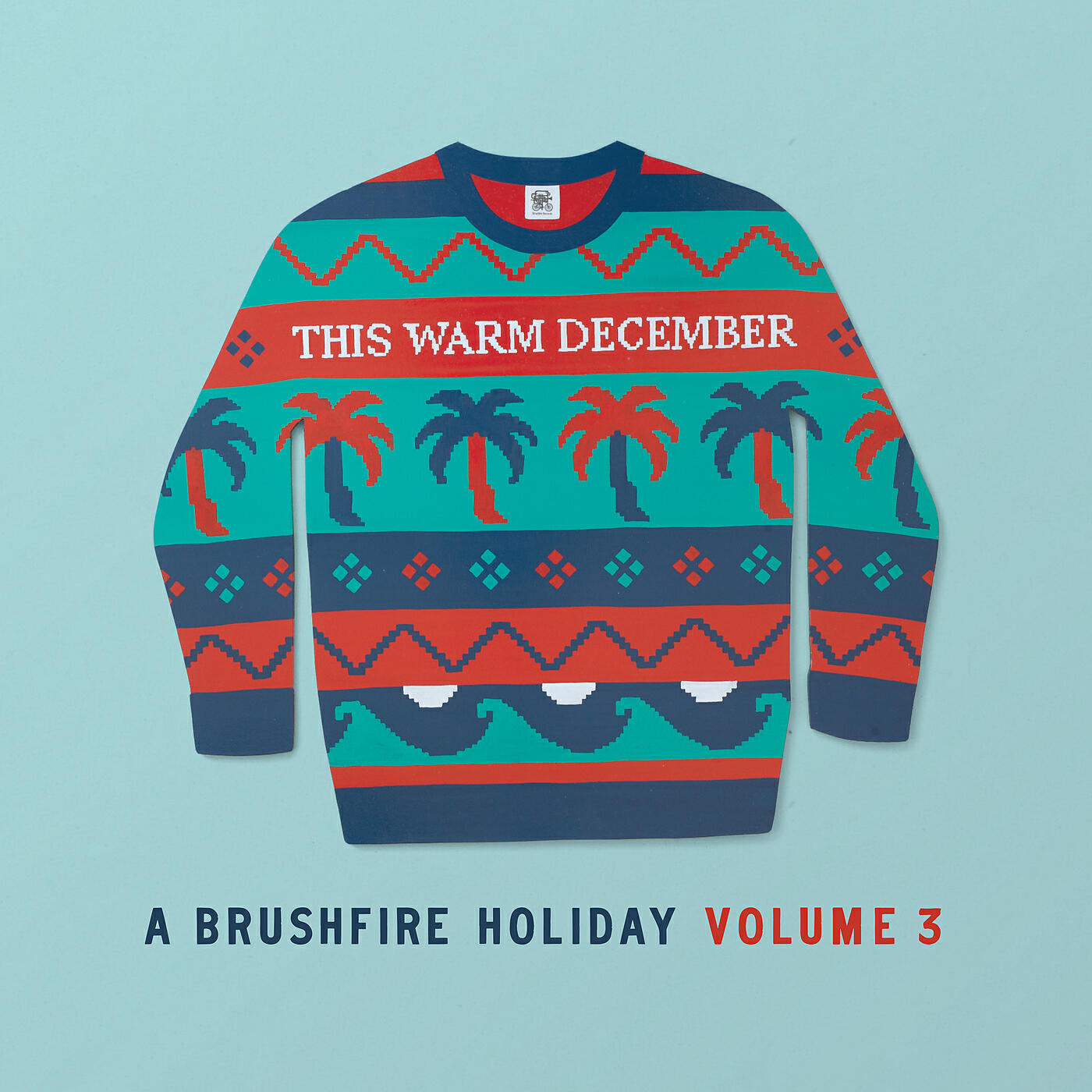 Релиз This Warm December, A Brushfire Holiday Vol. 3