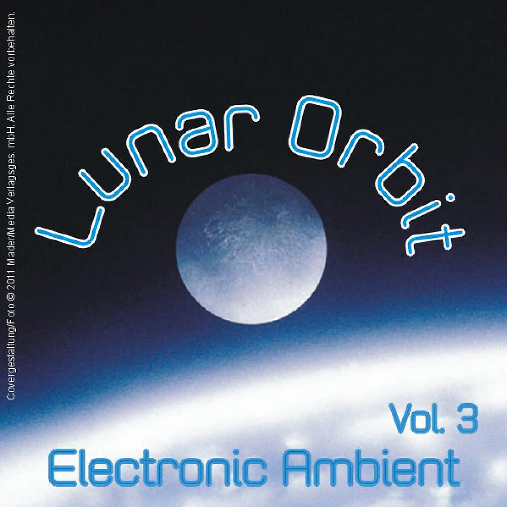 Релиз Lunar Orbit - Electronic Ambient Vol. 3