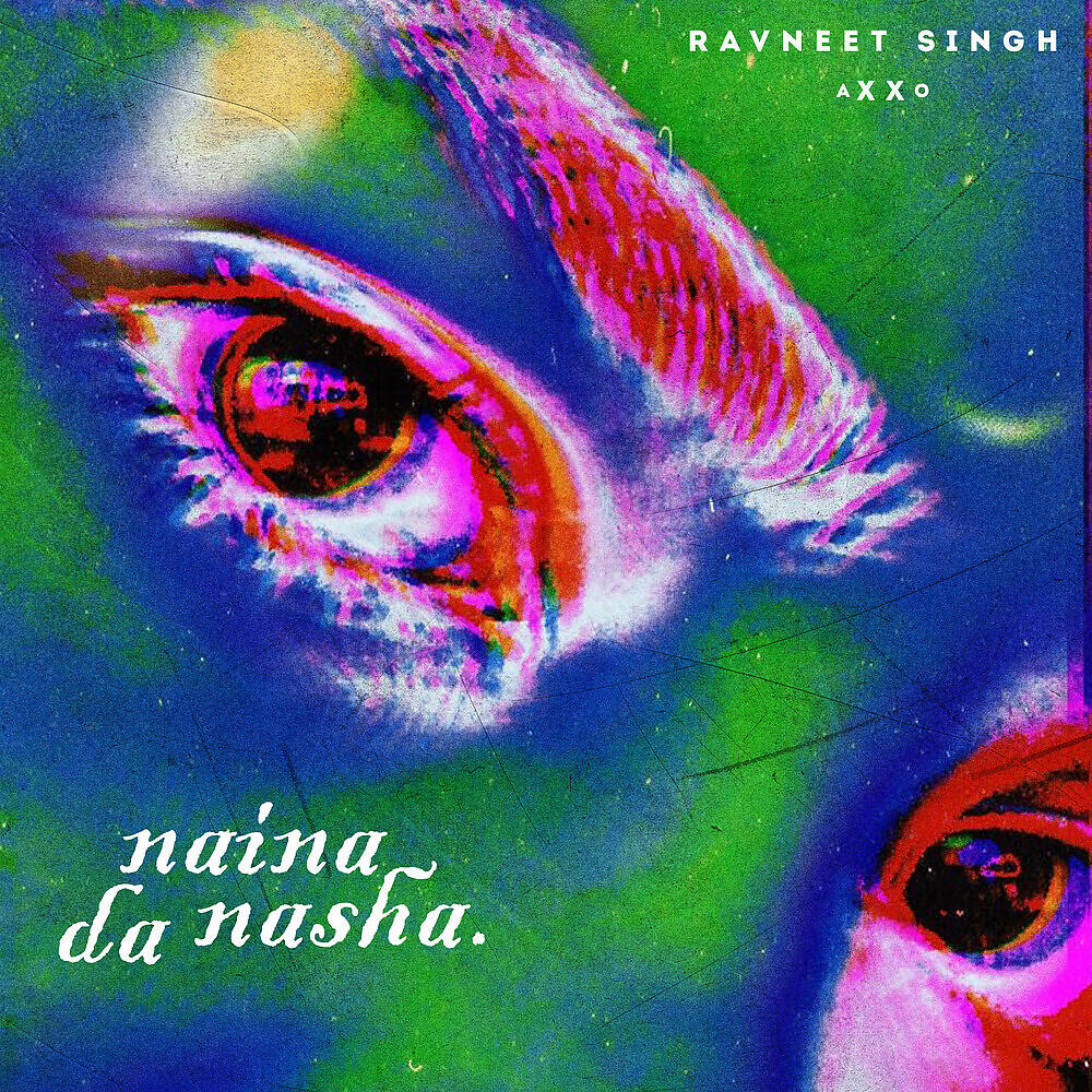Релиз Naina Da Nasha