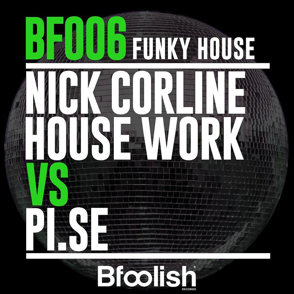 Релиз Funky House (Corline House Work - UK Radio Edit)