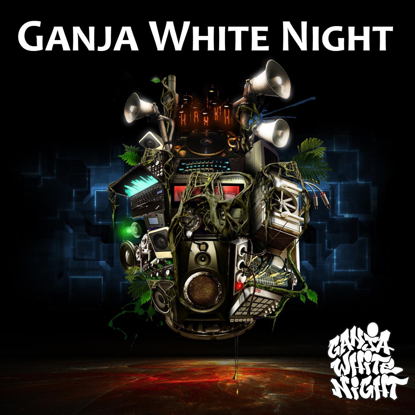 Релиз Ganja White Night