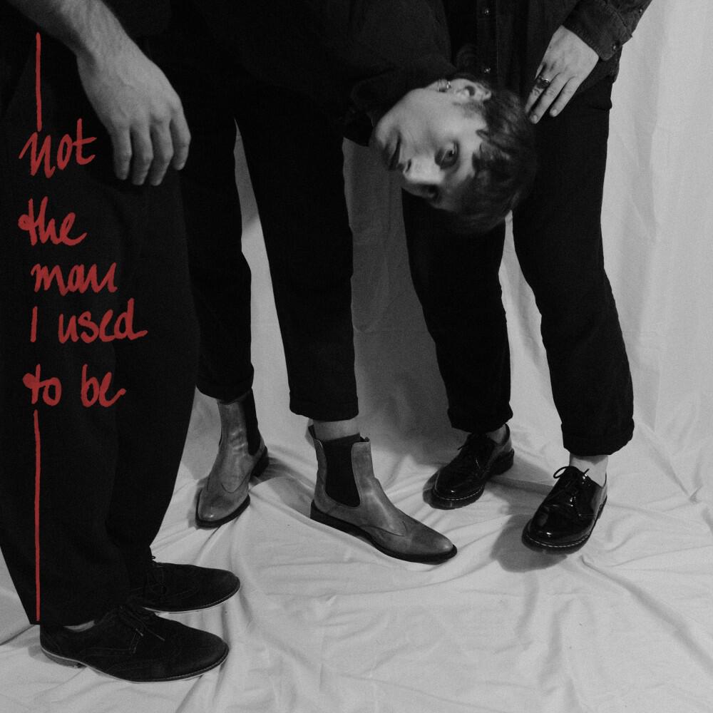 Релиз Not the Man I Used to Be