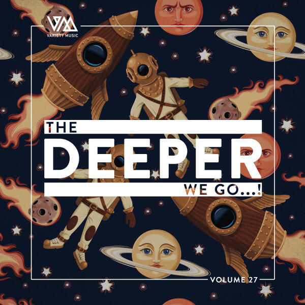 Релиз The Deeper We Go..., Vol. 27