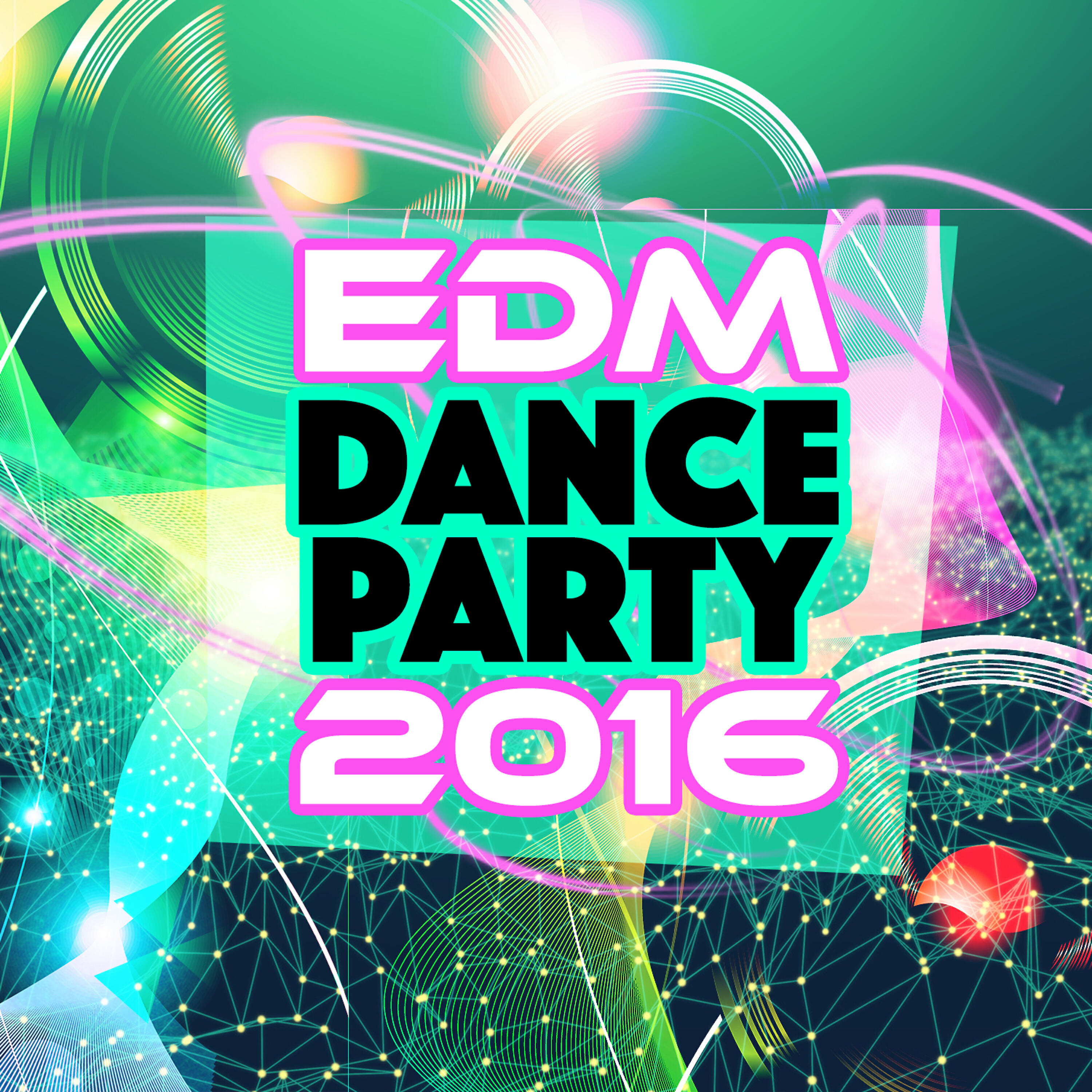 Постер альбома EDM Dance Party 2016