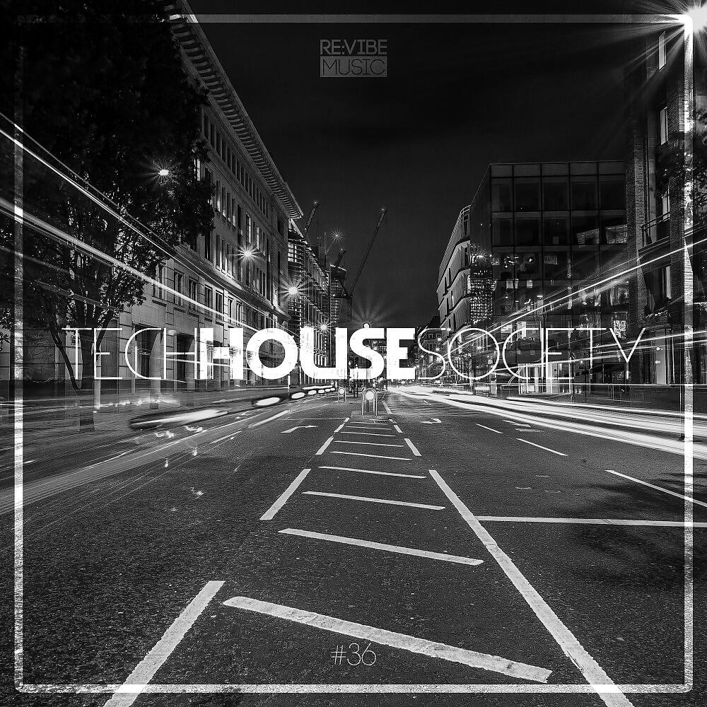 Релиз Tech House Society, Issue 36
