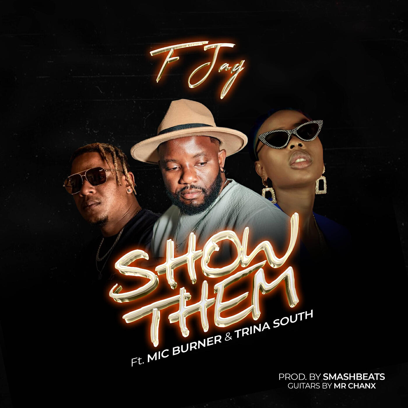 Скачать песню F Jay, Mic Burner, Trina South - Show Them бесплатно в MP3 для Android и iOS