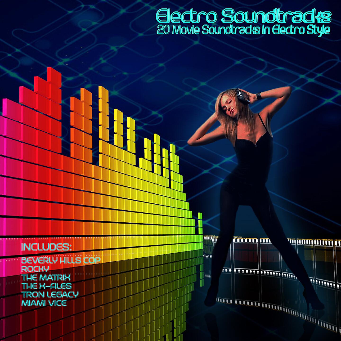 Релиз Electro Soundtracks (20 Movie Soundtracks in Electro Style)
