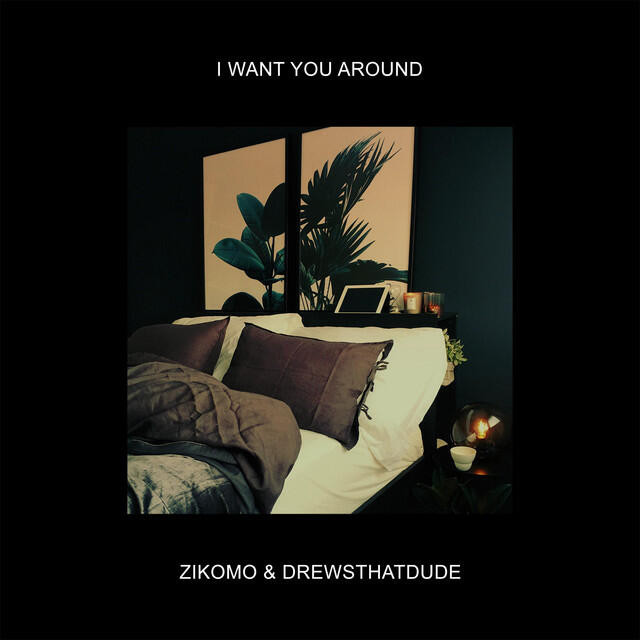 Релиз I Want You Around