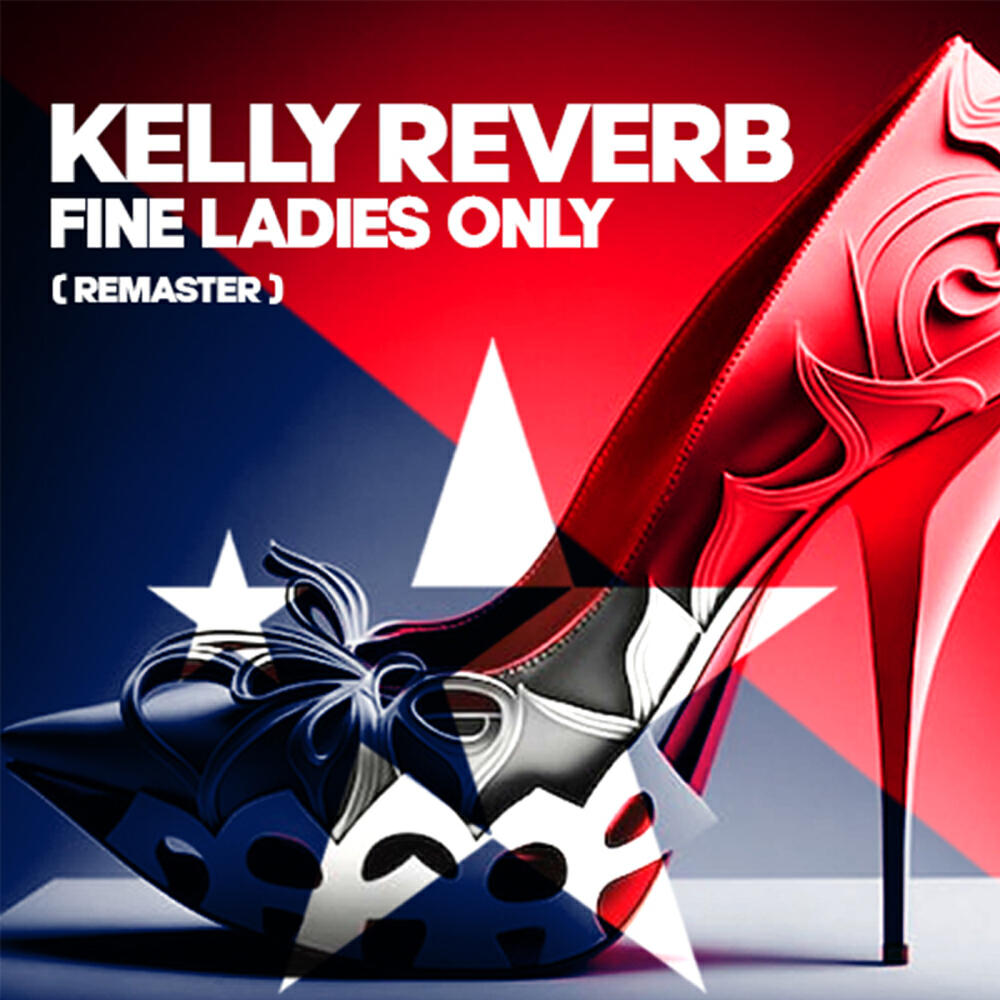 Релиз Fine Ladies Only (2023 Remaster)