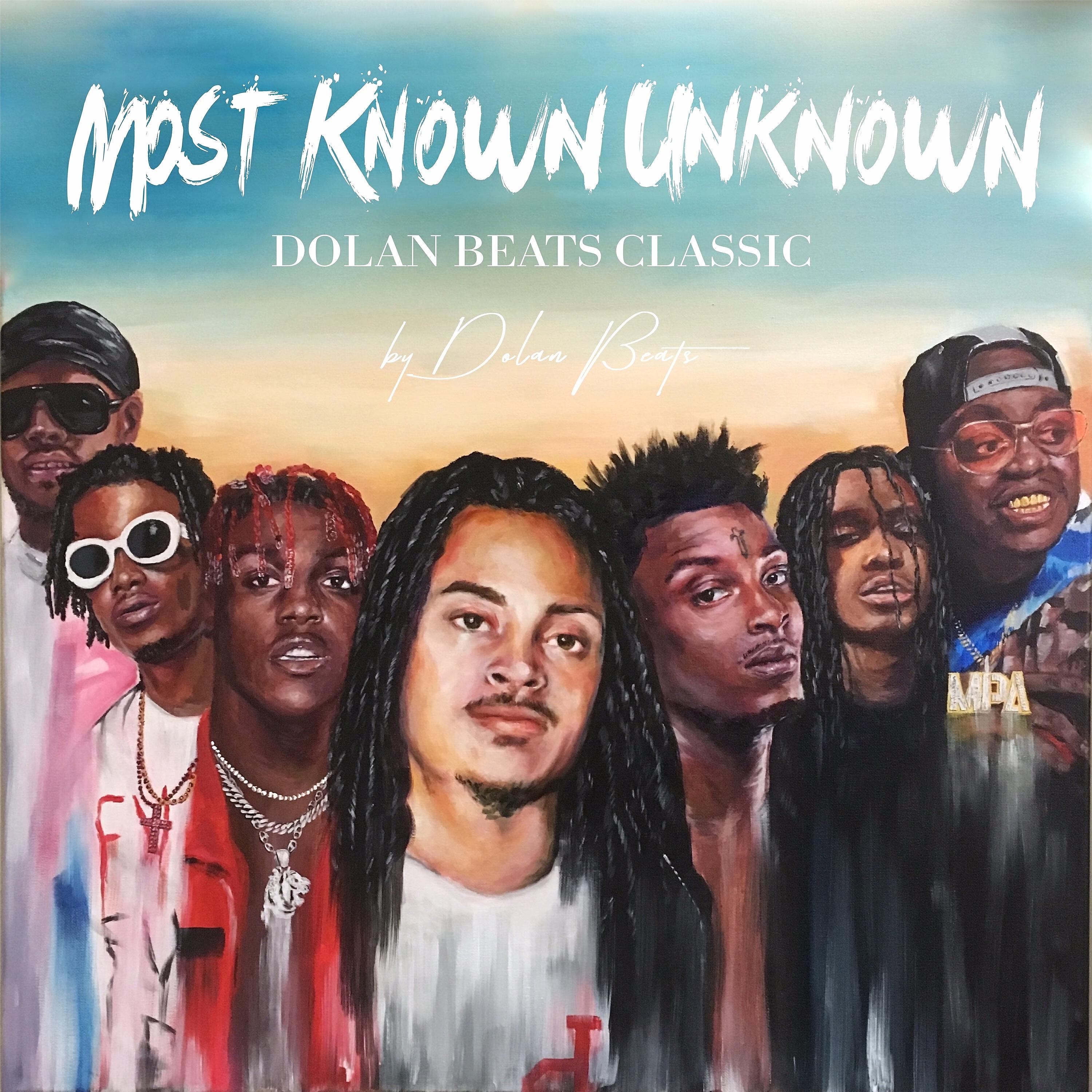 Релиз Most Known Unknown (Dolan Beats Classic)