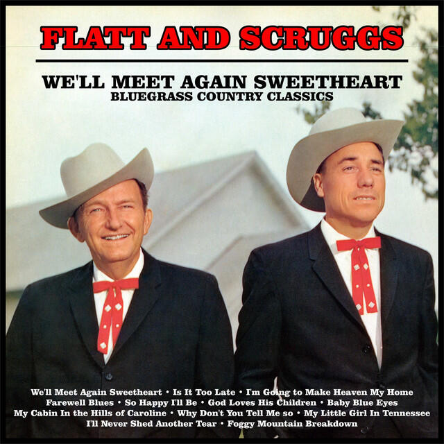Релиз We'll Meet Again Sweetheart : Bluegrass Country Classics
