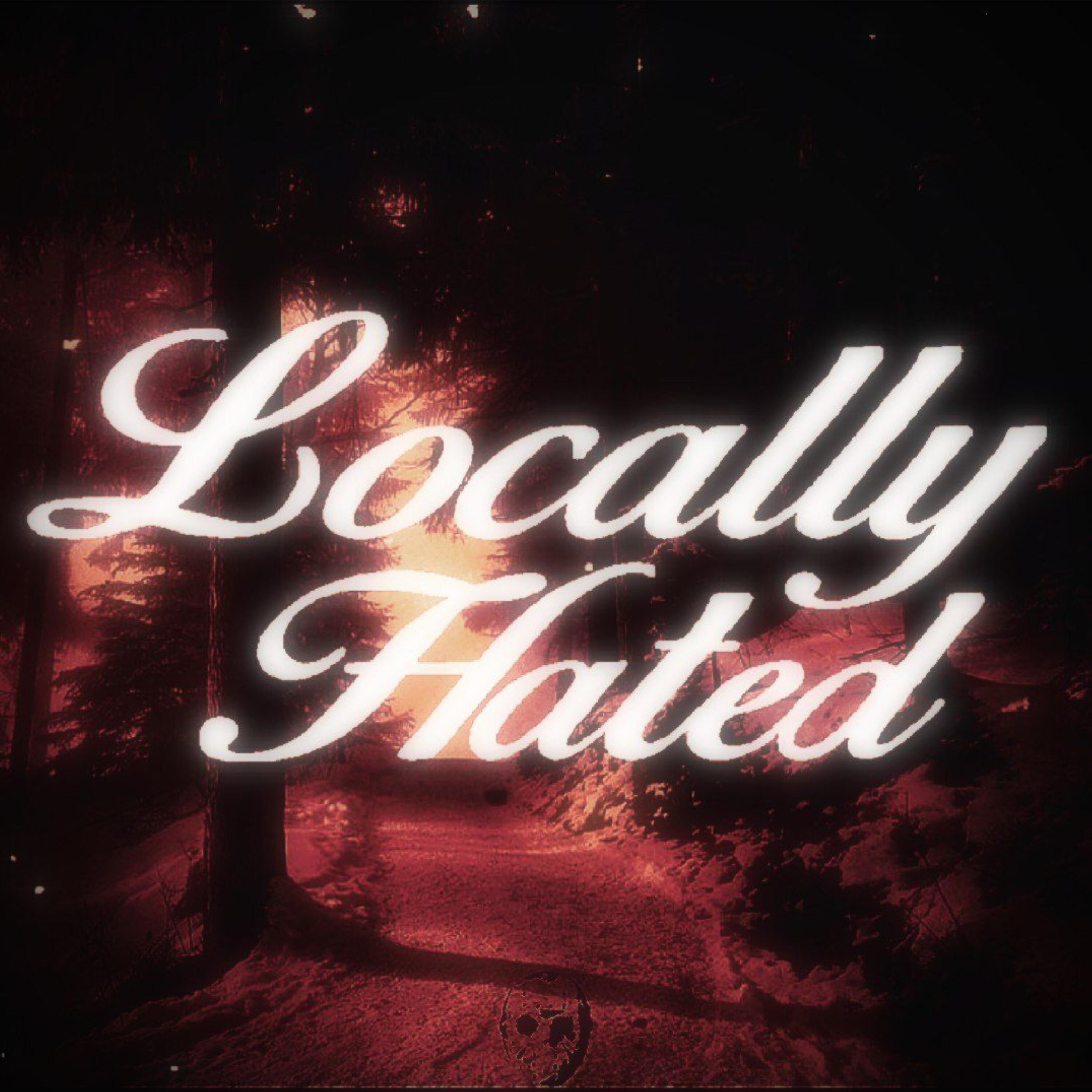 Релиз locally hated