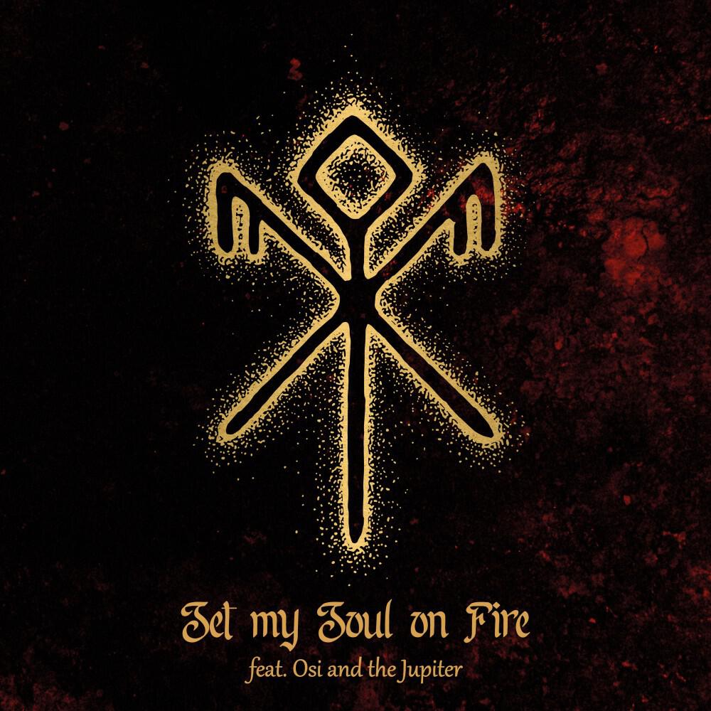 Постер альбома Set My Soul on Fire