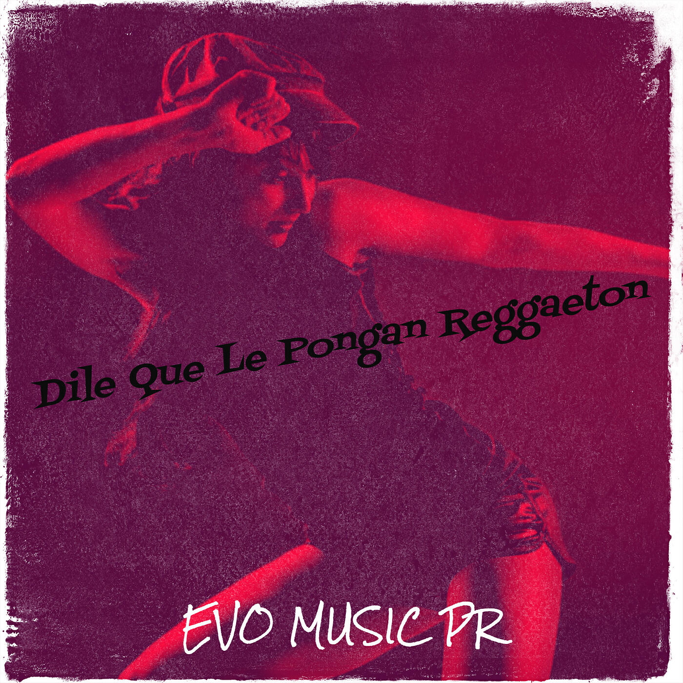 Релиз Dile Que Le Pongan Reggaeton