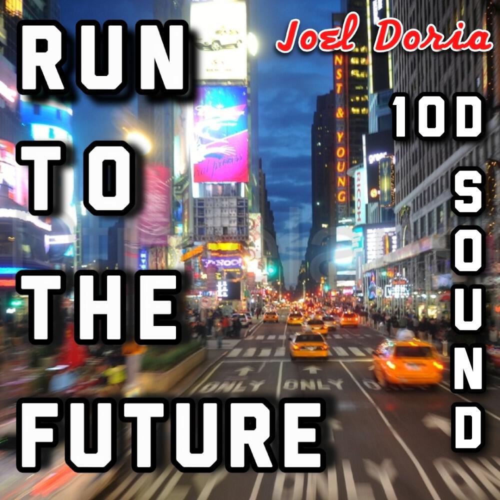 Релиз Run to the Future 10D Sound